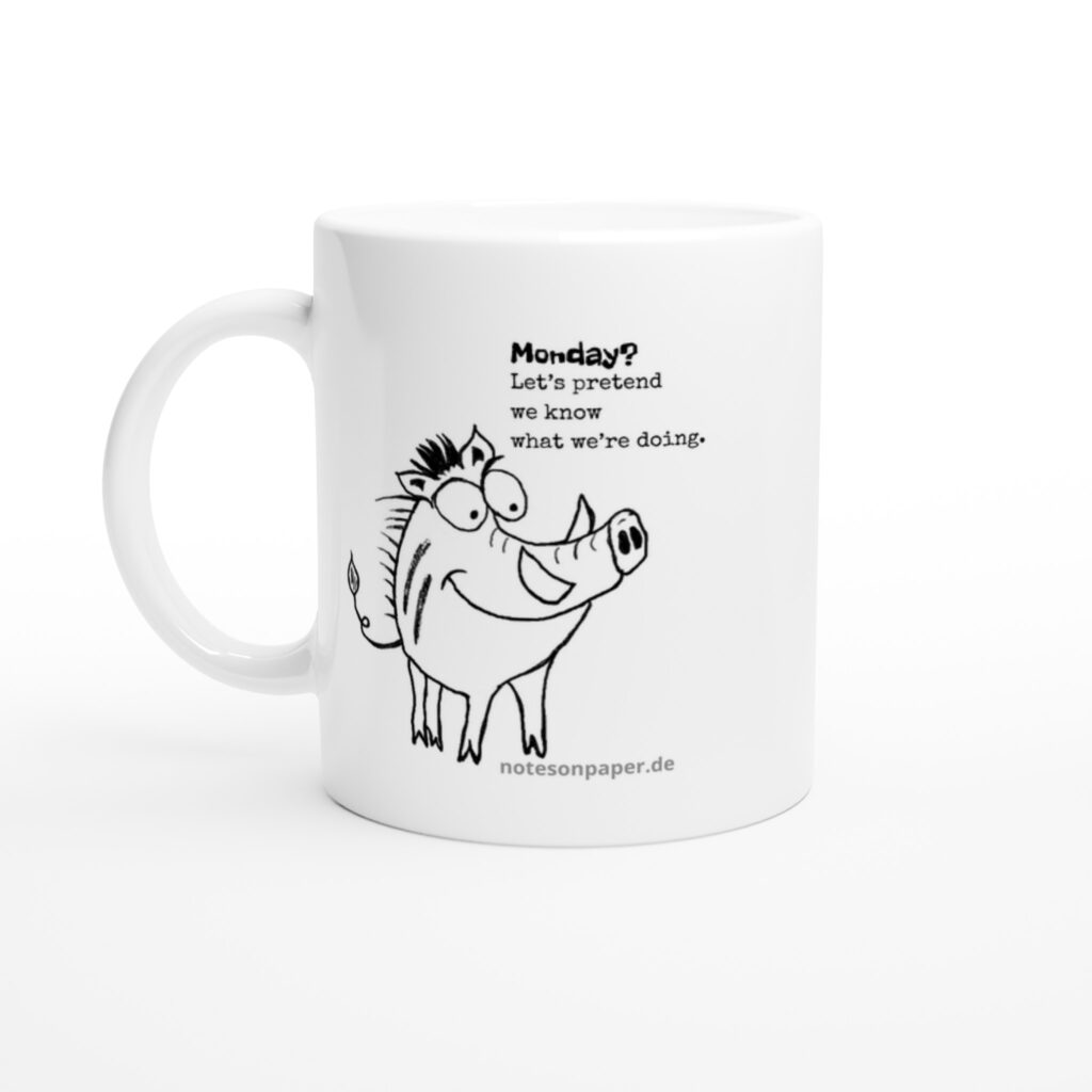 Monday? Let's Pretend We Know What We're Doing – Funny Wild Boar Mug
