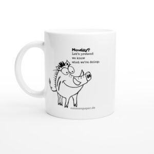 Monday? Let's Pretend We Know What We're Doing – Funny Wild Boar Mug